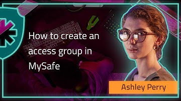 How to create an access group in MySafe