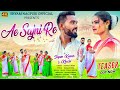 Ae sajni re  romantic love story  shyam kumar  khushi  new nagpuri song  2023