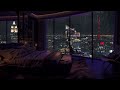 24hrs fall asleep instantly with calming rain sounds   cozy bedroom with city view  rain asmr