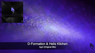 D-Formation Hells Kitchen - Agni Original Mix, Beatfreak Recordings
