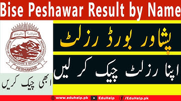 Bise Peshawar Result 2022 Class 10 Check by Roll Number