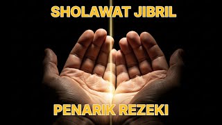 Sholawat Jibril | Seeking Blessings and Sustenance