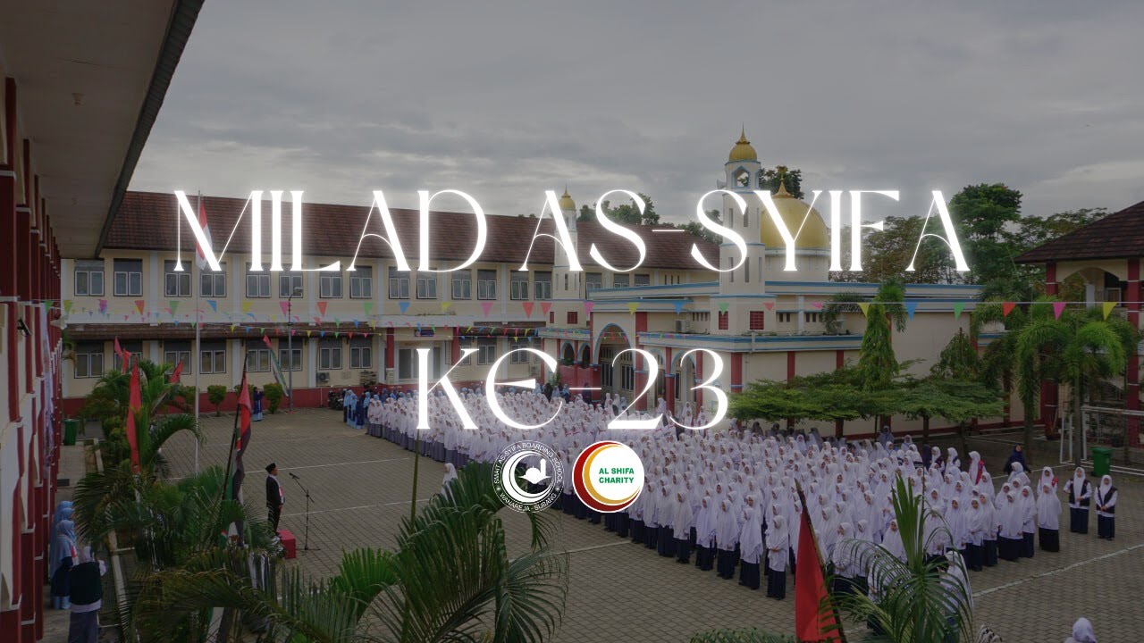 Memperingati Milad As-Syifa Ke-23 2026 | Aftermovie