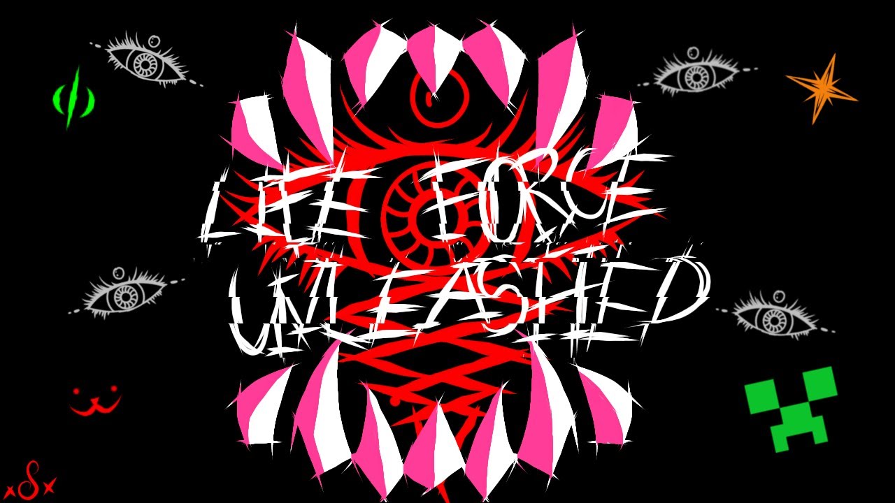 Life Force Unleashed - Showcase - By Kinocat29 (me) and StevenX3098 (