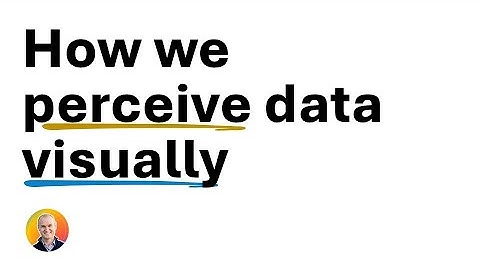 Data Viz Whys & Wins ✨ How People Perceive Visual Data Displays
