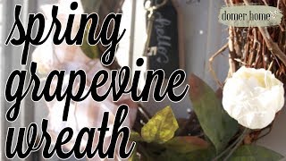 DIY SIMPLE SPRING GRAPEVINE WREATH