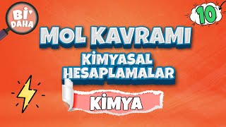 10 Sınıf Bi̇ Daha Mol Kavramı - Kimyasal Hesaplamalar -1 2022