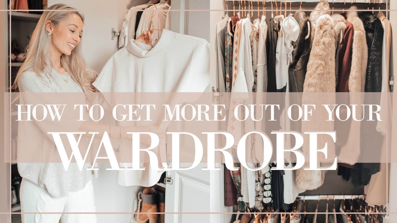 7 STYLE HACKS TO GET MORE OUT OF YOUR CLOTHES / WARDROBE // Fashion ...
