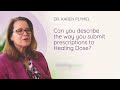 How Healing Dose Streamlines Prescription Submissions for Providers