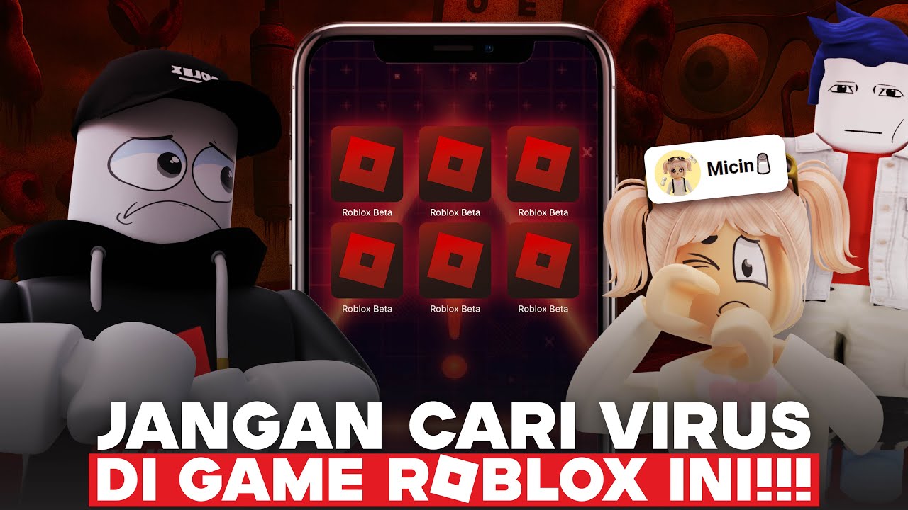 JANGAN PENASARAN SAMA GAME VIRUS DI ROBLOX INI!! BARENG AKUBOCIL DAN MICIN...