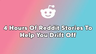 4 Hours Of Interesting Aita Stories To Fall Asleep To - Reddit Stories Compilation