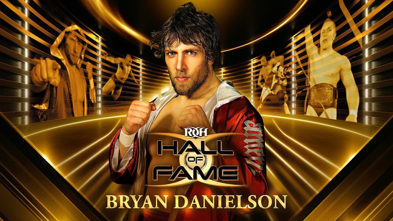 Honest Thoughts On Bryan Danielson Going Into ROH Hall Of Fame | 