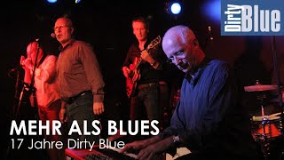 17 Jahre Dirty Blue