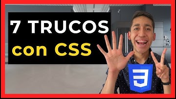 🚀 7 Trucos de CSS AVANZADO que NO SABÍAS!!!