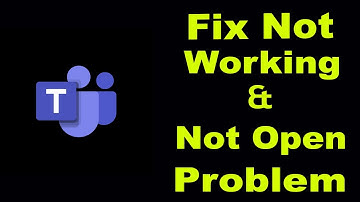 How To Fix Microsoft Teams App Not Working | Microsoft Teams Not Open Problem | PSA 24