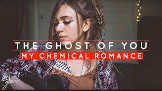 The Ghost Of You | My Chemical Romance (cover) chords