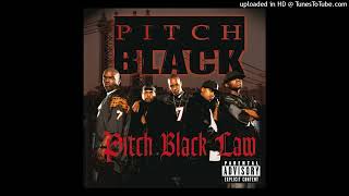 Pitch Black - Got It Locked (ft. Foxy Brown)