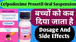 Cefpodoxime Proxetil Oral Suspension Uses | Cedon Dry Syrup Uses | Dosage And Side Effects |