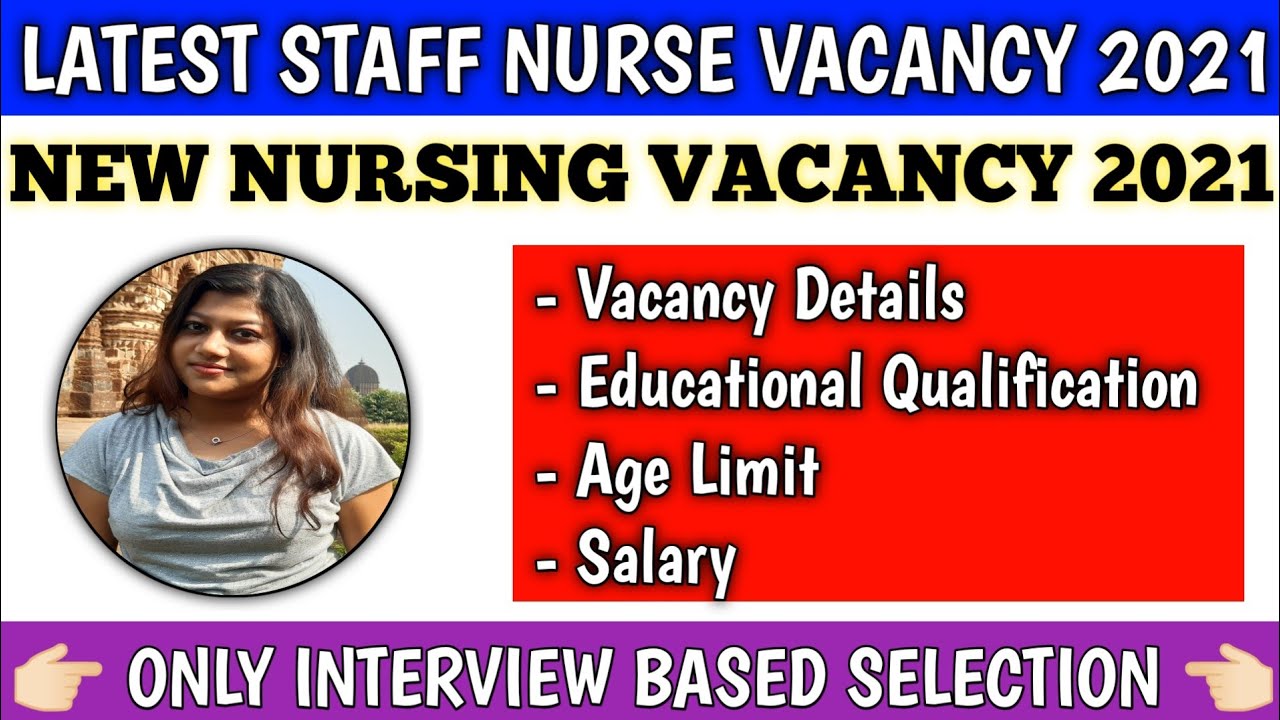 Latest staff nurse vacancy 2021 | new nursing vacancy 2021 | nursing jobs | nursing recruitment |