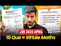 JEE 2026 April: 0 to 99%ile in MATHS🔥| 20 Days MATHS Strategy 
