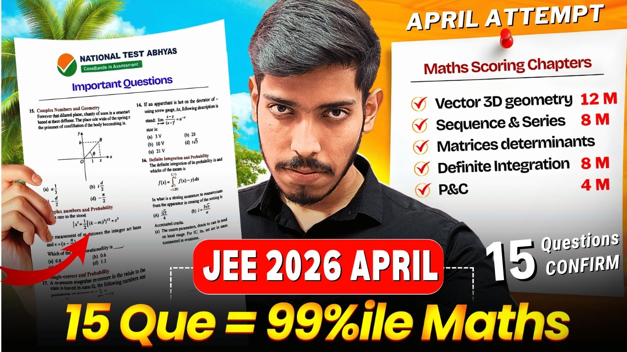 JEE 2026 April: 0 to 99%ile in MATHS🔥| 20 Days MATHS Strategy - YouTube