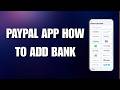PayPal App: How to Add Bank Account (Step-by-Step 2026)