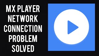 How To Solve MX Player App Network Connection(No Internet) Connection Problem|| Rsha26 Solutions