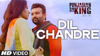 'Dil Chandre' Video Song | Punjabian Da King | Navraj Hans, Keeya Khanna, Jarnail Singh