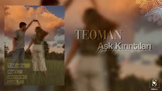Teoman - Aşk Kırıntıları
