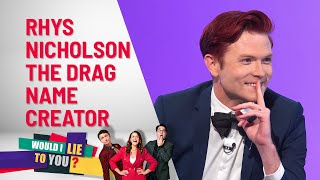 Drag Names By Rhys Nicholson | Would I Lie To You? | Channel 10
