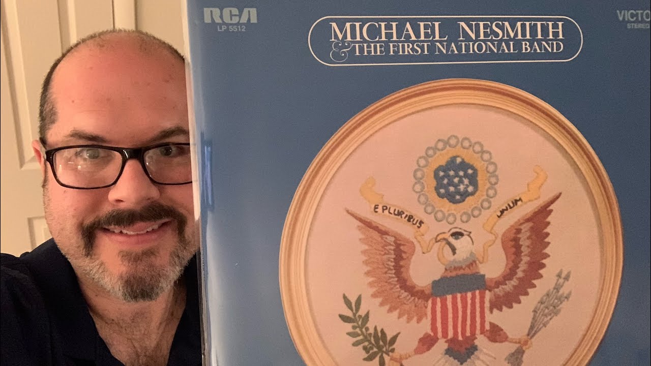 Michael Nesmith & The First National Band: Vinyl Discussion