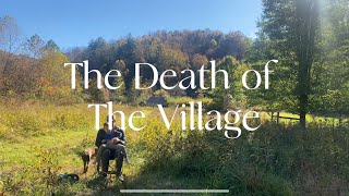 The Death of The Village