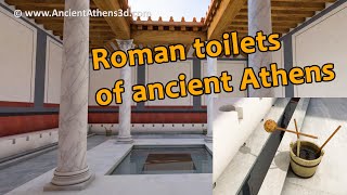 The Roman Toilets of Ancient Athens  3D reconstruction
