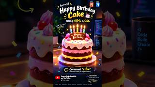 🎂 Animated Happy Birthday Cake Using HTML & CSS 🤯🔥 | CSS Animation #shorts