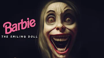 Barbie - The Smiling Doll | Short Horror Film