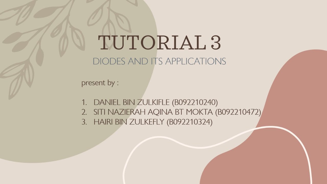 TUTORIAL 3 DIODES AND ITS APPLICATIONS YouTube