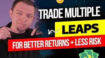 How to Trade Multiple Option LEAPS for a Better Return & Reduce Risk thumbnail