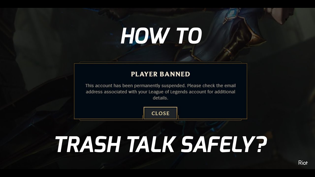 How To Safely Trash Talk In League Of Legends 