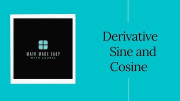 Derivative of Sine and Cosine Functions Part 1