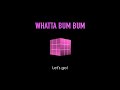 BLACKPINK - ‘WHATTA BUM BUM’ AUDIO EXTENDED FOREVER YOUNG BLACKPINK - ‘WHATTA BUM BUM’ AUDIO EXTENDED FOREVER YOUNG