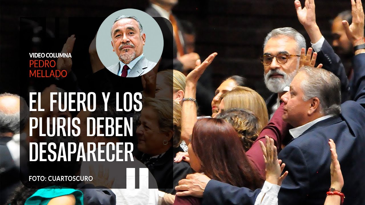 El fuero y los pluris deben desaparecer. Por Pedro Mellado Rodríguez