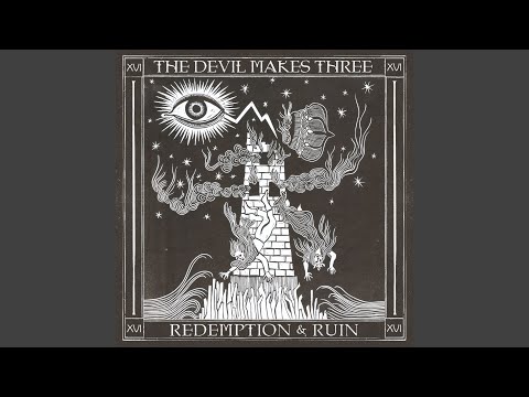 The Devil Makes Three — Chase the Feeling