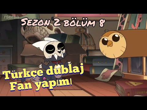 Türkçe dublaj (fan yapımı) |baykuş evi sezon 2 bölüm 8|