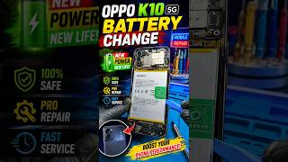 🔋 Oppo K10 5G Battery Change ⚡#shorts