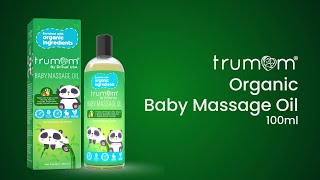 Trumom ORGANIC Baby Massage Oil 100 ml - Australian Made Safe Cert, Toxins & Harmful Chemical Free