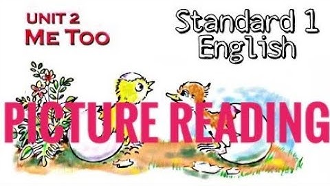 ME TOO #STD1#ENGLISH UNIT 2#PICTURE READING