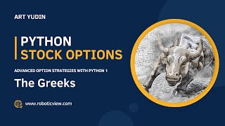 Details Python for Stock Options 1 | Advanced Options Strategies Python | The Greeks | Python for Finance Guide
