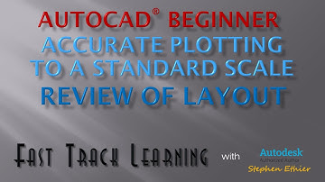 AutoCAD 2015 - Accurate Plotting - Layout: 2 of 5 - FTL Tutorial