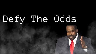 Defy The Oddsmotivational Speechles Brown