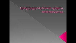 Using organisational systems and resources | Customer Services Level 2 | EPA | New Standards